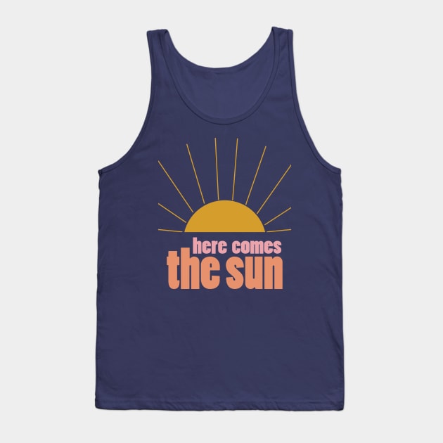 Here Comes the Sun 2 Tank Top by littlemoondance